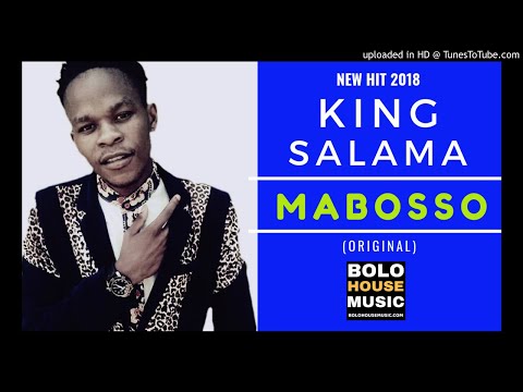 King Salama - Mabosso (Original) [ New Hit 2018]