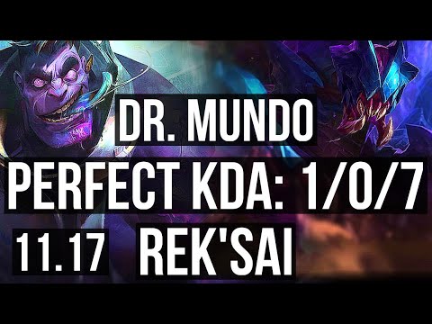 DR. MUNDO vs REK'SAI (JUNGLE) | 1/0/7, Rank 13 Mundo | EUW Grandmaster | v11.17