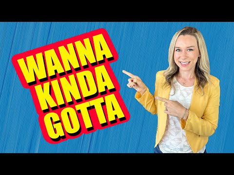 How to Speak English Like a Native Speaker: Master ‘Wanna’, ‘Kinda’, ‘Gotta’ & More!