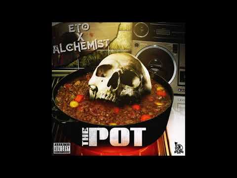 Eto x The Alchemist - The Pot  [Official Audio]