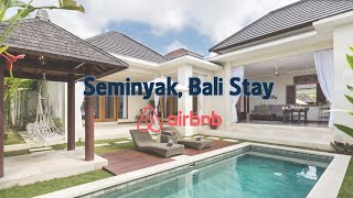 Budget Luxury Stay at Seminyak, Bali