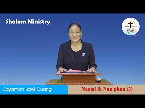 Naomi ih Nun Phun (3) - Sayamah Bawi Cuang