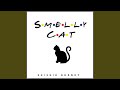 Smelly Cat