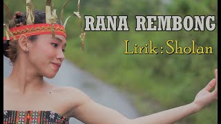 Download lagu RANA REMBONG Lirik : Sholan, Voc: Hendriq Malsaho mp3 Download lagu RANA REMBONG Lirik : Sholan, Voc: Hendriq Malsaho mp3