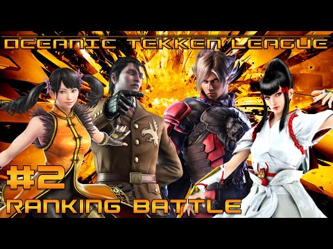 Oceanic Tekken League - RANKING BATTLE #2 - Full Tournament + Time Stamps