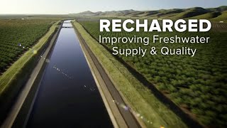 Recharged: Improving Freshwater Supply and Quality