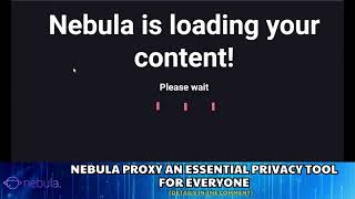 Nebula Proxy An Essential Privacy Tool for Everyone