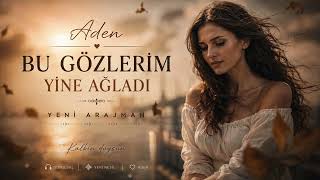 Bu Gözlerim Yine Ağladı | Bu Şarkı Kalbinize Dokunacak...
