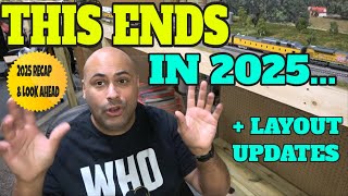 This Ends in 2025 | Future Channel Plans and Changes + Final 2025 Model Train Layout Update
