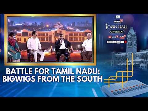 Chennai Townhall: Bigwigs From The South | BJP | DMK | AIADMK | Congress | News18 Updates