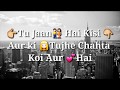 Pyar Mein Aksar Aisa Hota Hai Whatsapp Status