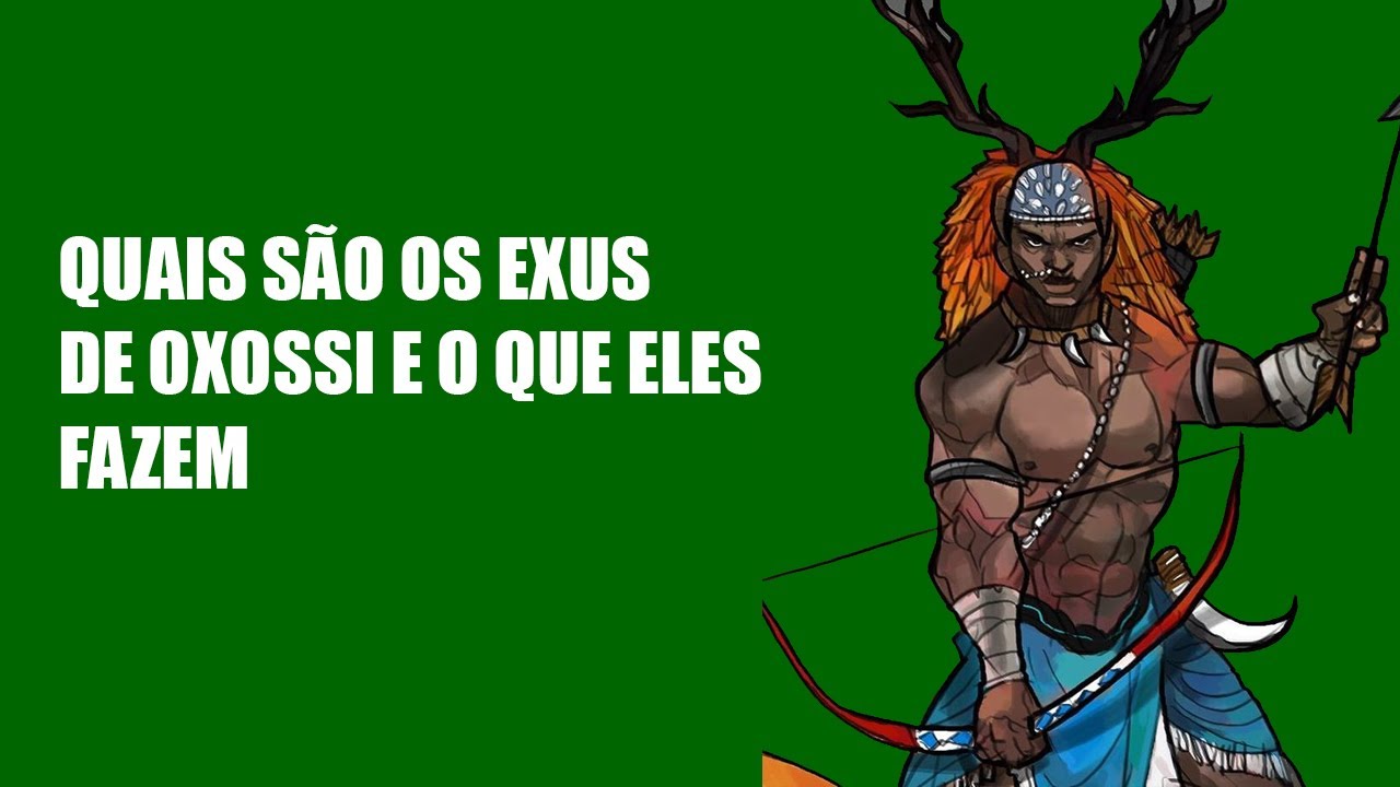 Quais são os Exus de Oxossi e o que eles fazem.