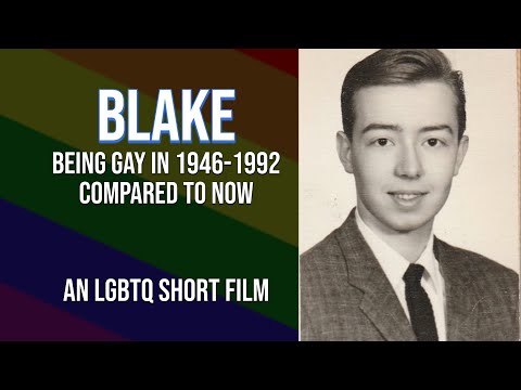 Blake - Being Gay in 1946 Compared to Now (an LGBTQ Short Film)