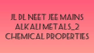 Alkali metals#2 chemical properties