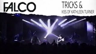 Falco - Tricks &amp; The Kiss of Kathleen Turner | Live Oberpullendorf 1993