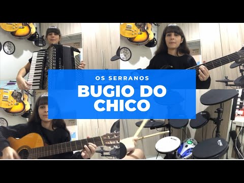 Bugio do Chico - Os Serranos