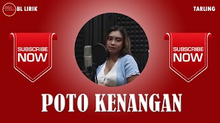Download lagu POTO KENANGAN TARLING DEDE RISTY ~ LIRIK LAGU mp3