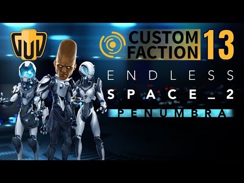 Endless Space 2 Penumbra [Custom Faction] | 13 | Authoritarian Sieging is best Sieging :D