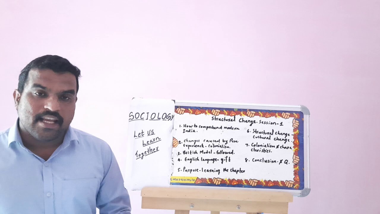 Class XII - Sociology - Social Change & Development in India: Ch 1 - Structural Change: Part I