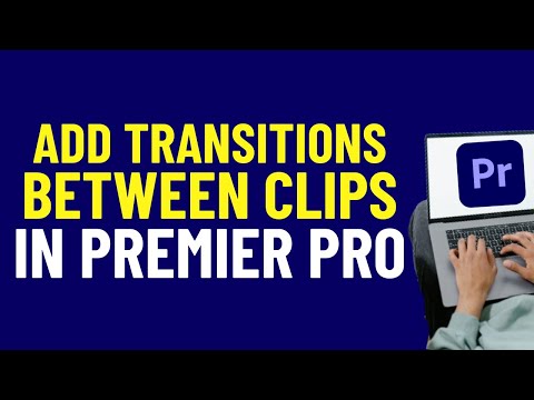 How To Add Transitions Between Clips In Premiere Pro 2024 | Adobe Tutorials