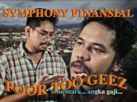 POOR TOO GEEZ - SYMPHONY FINANSIAL