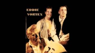 Eddie Vortex - C'mon Everybody