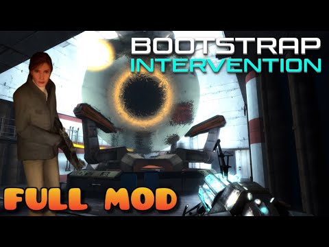 HALF LIFE 2 BOOTSTRAP INTERVENTION | Full Mod Walkthrough | No Commentary