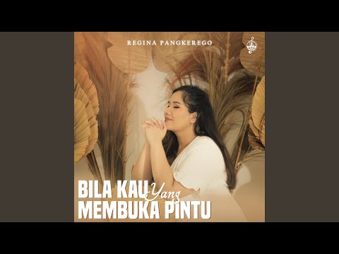 Bila Kau Yang Membuka Pintu