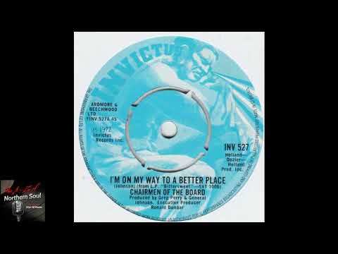 Chairmen Of The Board - I'm On My Way To A Better Place - ( 1972 )
