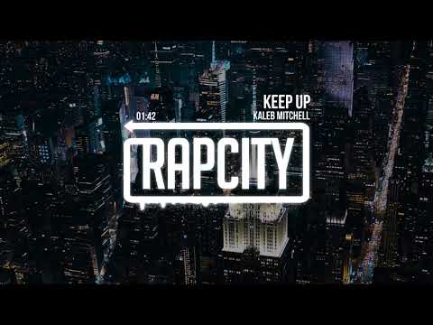 KALEB MITCHELL - Keep Up