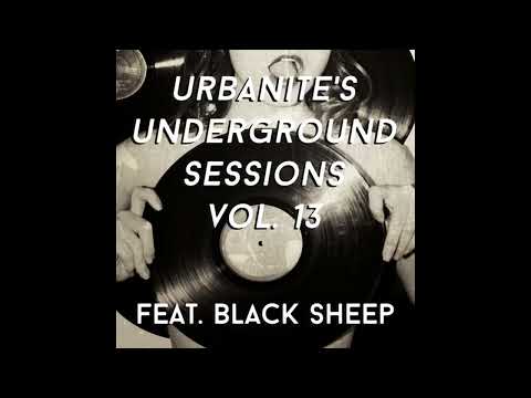 Urbanite's Underground Sessions Vol. 13 Feat. Black Sheep (HOUSE / TECH / TECHNO)