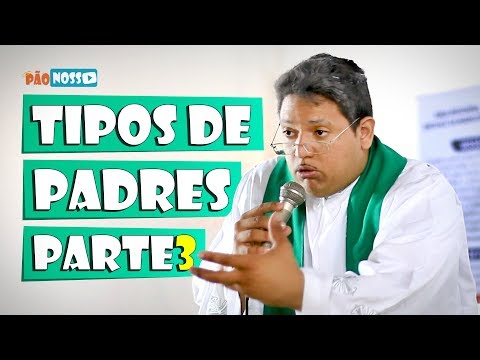TIPOS DE PADRES / pt3 - MP