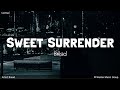 Sweet Surrender | by Bread | KeiRGee Lyrics Video