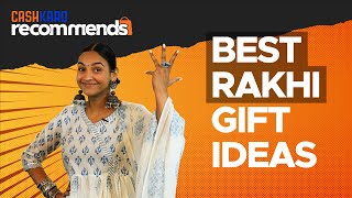 Best Rakhi Gift Ideas for Sisters 2022 | Budget Raksha Bandhan Gifts | #CashKaroReccommends