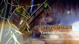 Download lagu Uut Permatasari - Terlalu Sayang (Original VCD Karaoke) mp3 Download lagu Uut Permatasari - Terlalu Sayang (Original VCD Karaoke) mp3