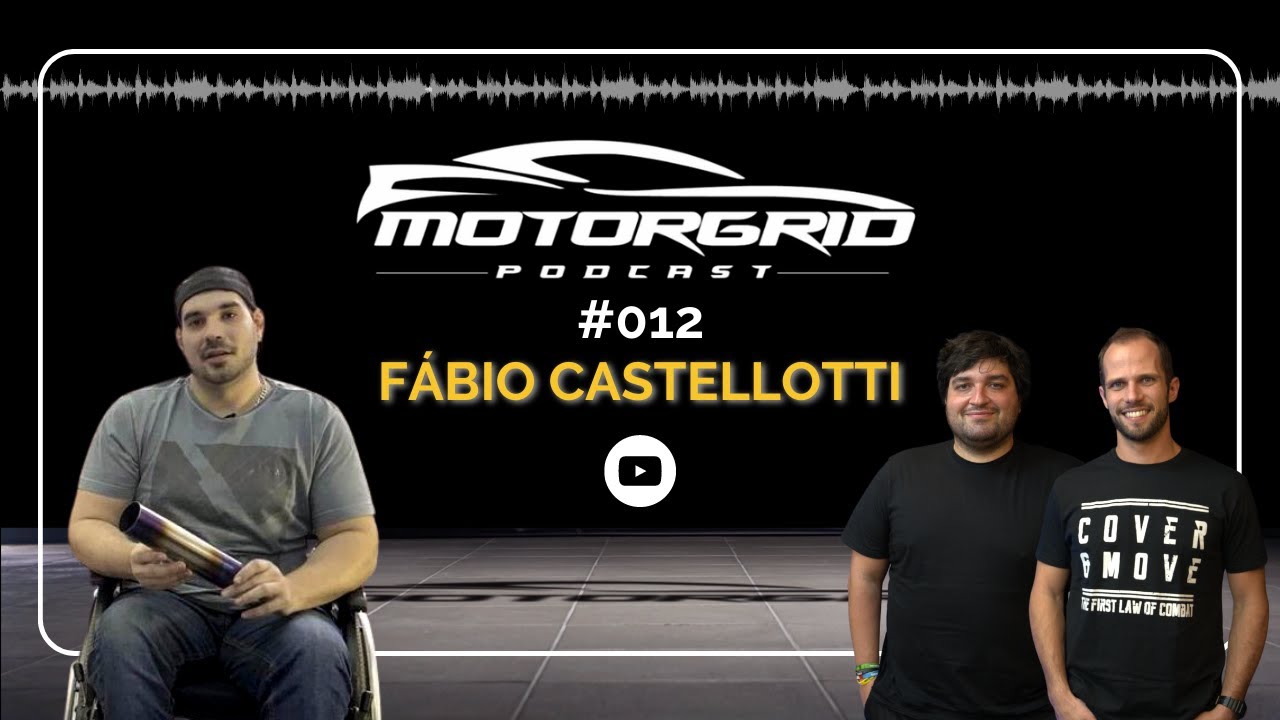 Motorgrid Podcast - Fábio Castellotti - Ep 012