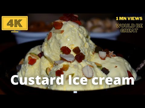 Soft Creamy and Tasty Custard Ice Cream Recipe