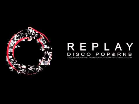 REPLAY - Change The Way You Kiss Me (Live)
