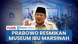 BREAKING NEWS: Presiden Prabowo Resmikan Museum & Rumah Singgah Pahlawan Buruh Marsinah di Nganjuk