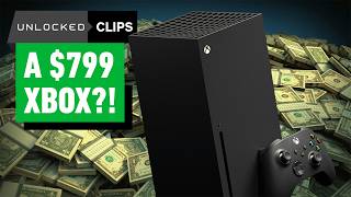 A $799 Xbox?! Breaking Down Microsoft's Price Hike - Unlocked Clips