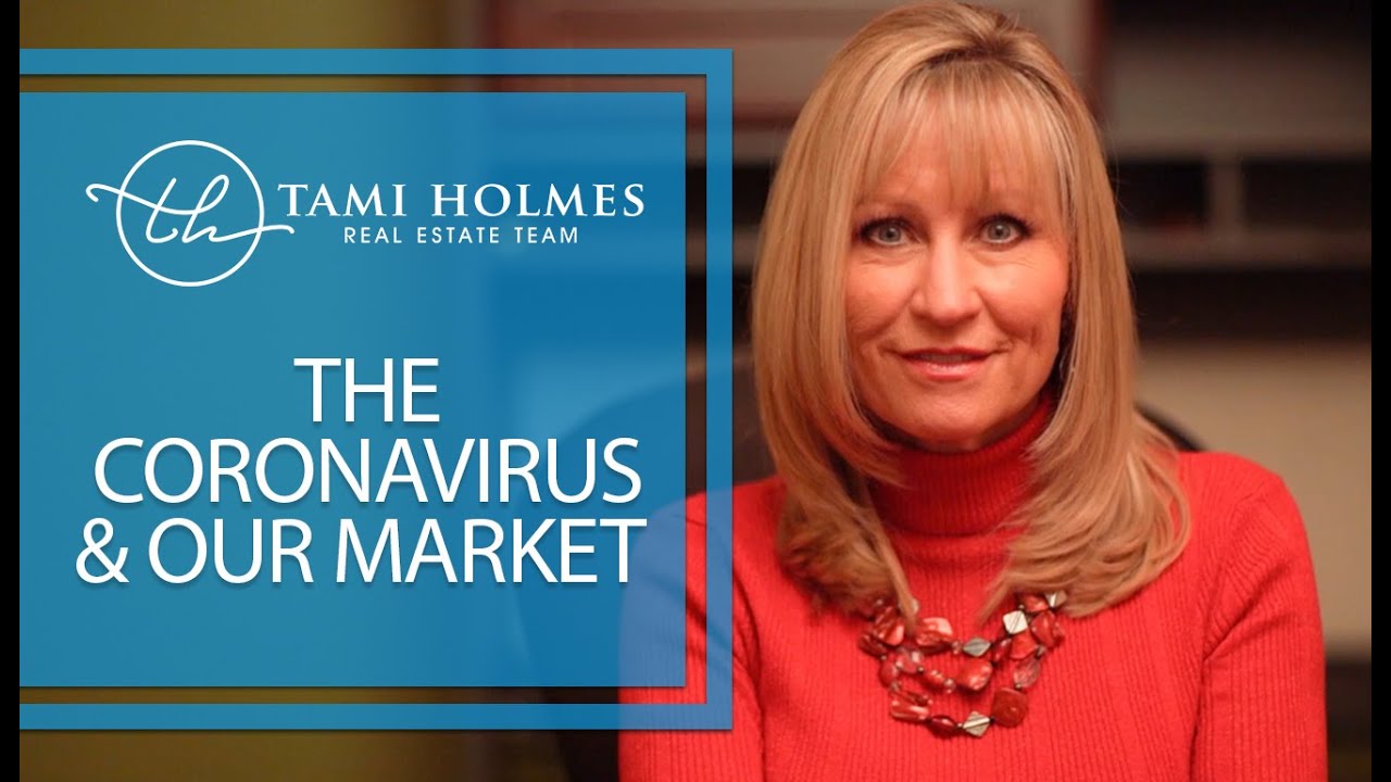 What the Coronavirus Means for Our Real Estate Market