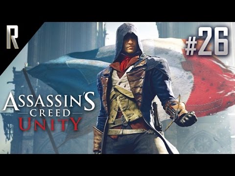 ► Assassins Creed: Unity - Walkthrough HD - Part 26