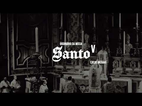 Santo V - Lucas Meraki