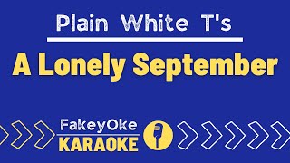 Plain White T&#39;s - A Lonely September [Karaoke]