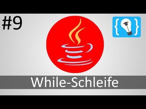 Java Tutorial Deutsch German 9 24 While Schleife
