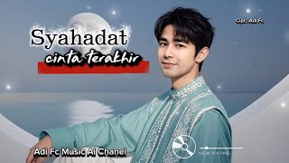 Download lagu SYAHADAT CINTA TERAKHIR, BY ADI FC,Lagu pop Melayu syahdu romantis islami menyentuh hati  mp3
