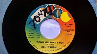Down The Road I Go , Don Williams , 1974