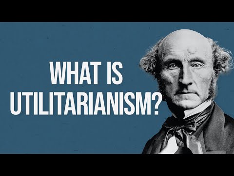 What is Utilitarianism?