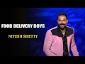 Food Delivery Boys | Nitesh Shetty | India's Laughter Champion