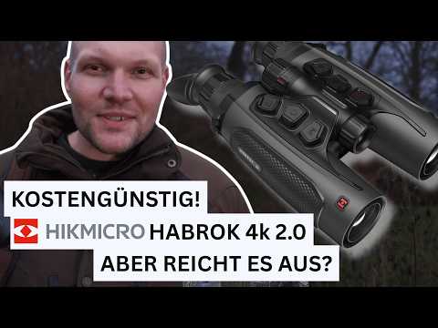 Braucht man mehr? HIKMICRO Habrok 4K HE25L 2.0 im Praxistest
